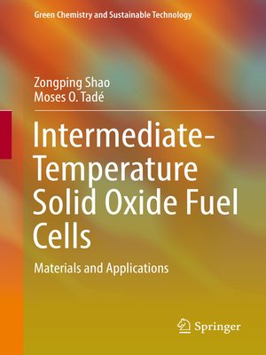 cover image of Intermediate-Temperature Solid Oxide Fuel Cells